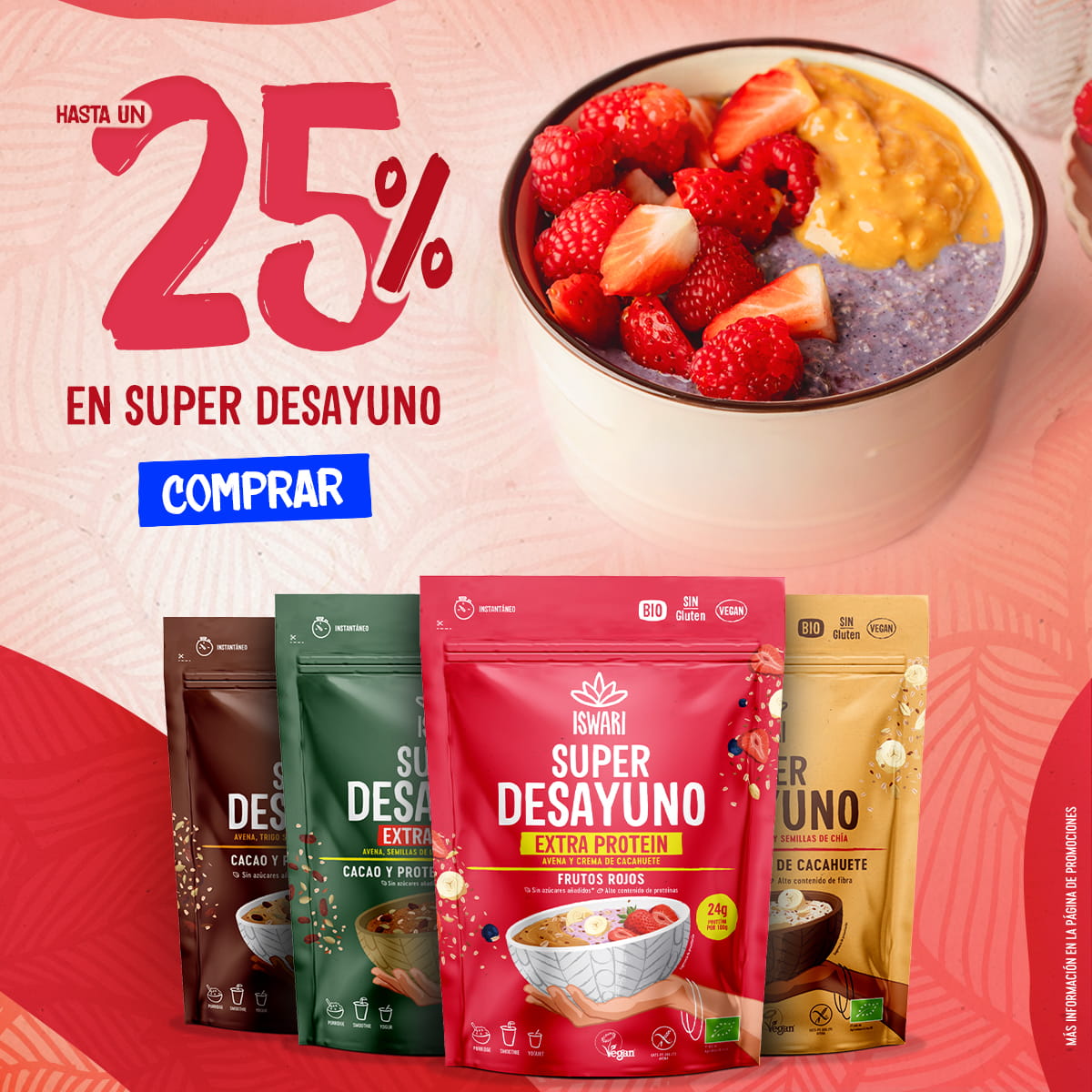 Hasta un 25% de descuento en Super Desayunos